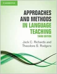 Approaches And Methods In Language Teaching